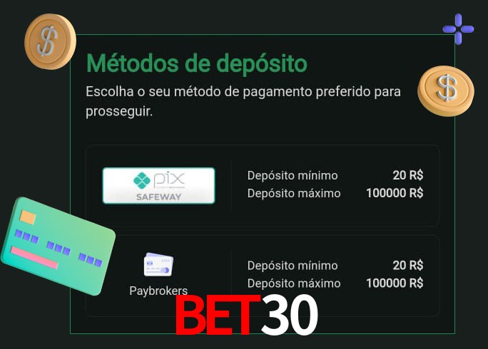 O cassino BET30 oferece uma grande variedade de métodos de pagamento